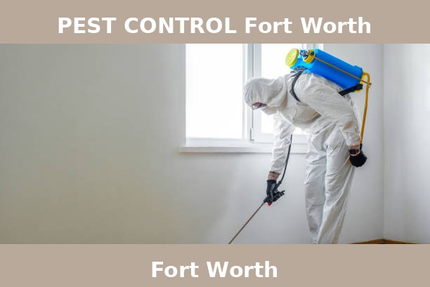 PEST CONTROL Fort Worth